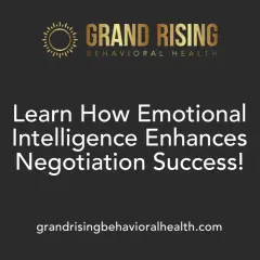 Impara come l'intelligenza emotiva migliora il successo nelle negoziazioni. Logo Grand Rising Behavioral Health.