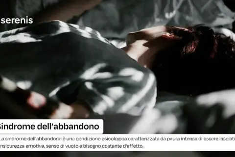 Persona sdraiata, illuminata da ombre, con testo che parla della sindrome dell'abbandono.