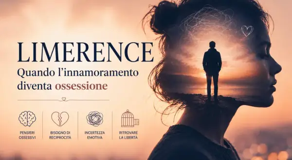 Il limerence significato: pensieri ossessivi, bisogno di reciprocità, incertezza emotiva e il desiderio di ritrovare la libertà.